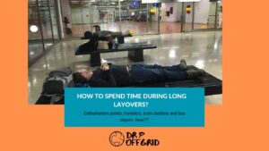 18 ways to spend time during long layovers. How to do it!